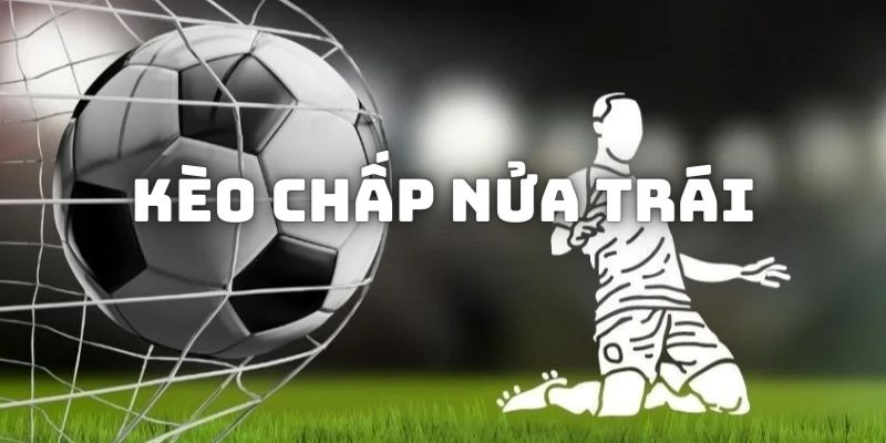 kèo chấp nửa trái KUBET88 chia sẻ